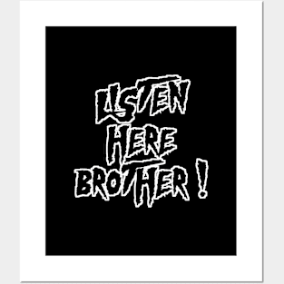 Listen here brother- Hulk Hogan Posters and Art